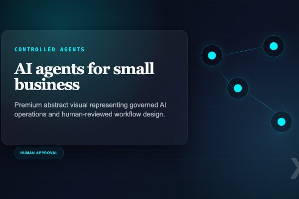 AI Agents for Small Business: Why Approval Matters